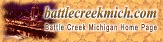 Batttle Creek Michigan Home Page